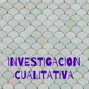 Podcast INVESTIGACION CUALITATIVA