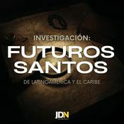 Podcast Investigación: Futuros Santos de Latinoamérica y el Caribe