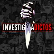 Podcast INVESTIGADICTOS True Crime