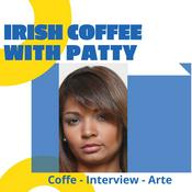 Podcast Irish Coffee With Patty