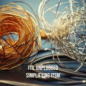 Podcast ITIL® 4 Unplugged - Simplifying IT Service Management