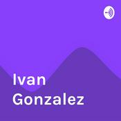 Podcast Ivan Gonzalez