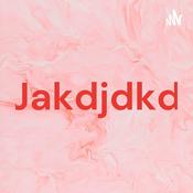 Podcast Jakdjdkd