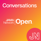 Podcast JAMA Network Open Conversations