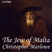 Podcast Jew of Malta, The by Christopher Marlowe (1564 - 1593)