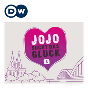Podcast Jojo sucht das Glück | Staffel 3 | Videos mit Untertiteln| DW Deutsch lernen