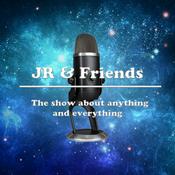 Podcast JR & Friends