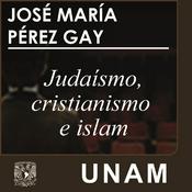 Podcast Judaísmo, cristianismo e islam