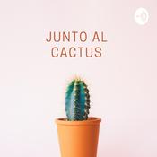 Podcast Junto al Cactus