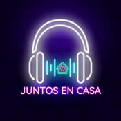 Podcast Juntos en Casa