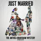 Podcast Just Married: The Anthea Bradshaw Mystery