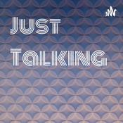 Podcast Just Talking
