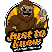 Podcast Just to know with Todd Stevens