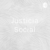 Podcast Justicia Social