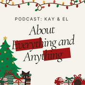 Podcast Kay &amp; El
