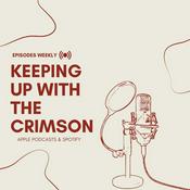 Podcast Keeping Up With The Crimson