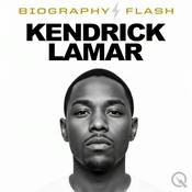 Podcast Kendrick Lamar - Biography Flash