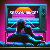 Podcast Keskon Binge ?