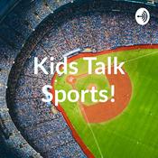 Podcast Kids Talk Sports!