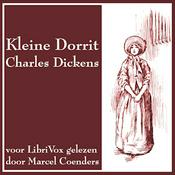 Podcast Kleine Dorrit by Charles Dickens (1812 - 1870)