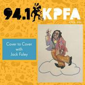 Podcast KPFA - Cover to Cover with Jack Foley