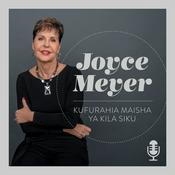 Podcast Kufurahia Maisha ya Kila Siku na Joyce Meyer