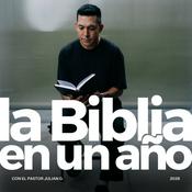 La Biblia en Un Año (con el pastor Julian G.)