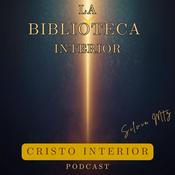 Podcast La Biblioteca Interior: Cristo Interior