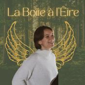 Podcast La Boîte à l'Être 🦅