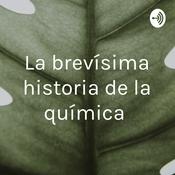 Podcast La brevísima historia de la química