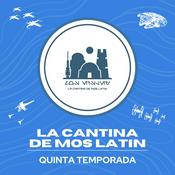 Podcast La Cantina de Mos Latin