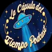 Podcast La Cápsula del Tiempo Podcast