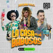 Podcast La casa de los babosos