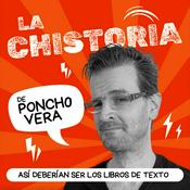 Podcast La Chistoria de Poncho Vera