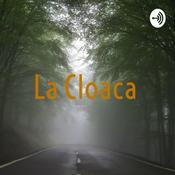 Podcast La Cloaca