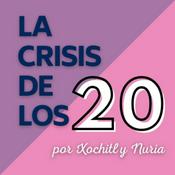 Podcast La Crisis De Los 20