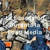 Podcast La Educación Durante la Edad Media