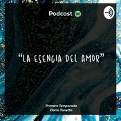 Podcast La Esencia Del Amor