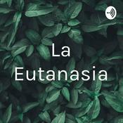Podcast La Eutanasia