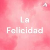 Podcast La Felicidad