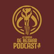 Podcast La Fragua de Beskar