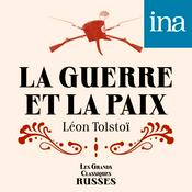 Podcast La Guerre et la Paix