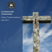 Podcast La historia del Cristianismo (La Casa del Señor)
