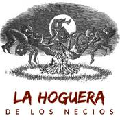 Podcast La Hoguera de los Necios