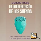 Podcast La interpretación de los sueños (Sigmund Freud)