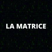 Podcast La Matrice