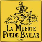 Podcast La Muerte Puede Bailar
