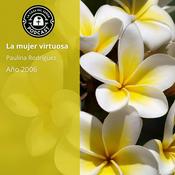 Podcast La mujer virtuosa (La Casa del Señor)
