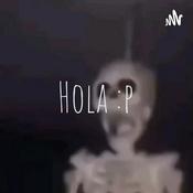 Podcast Hola :p