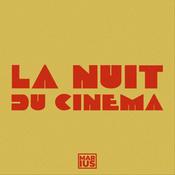 Podcast La nuit du cinema